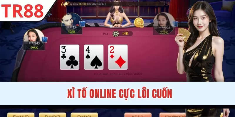Xì Tố Online – Game Bài Đổi Thưởng Kịch Tính, Lôi Cuốn Nhất
